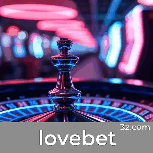 Lovebet: Estabilidade e Segurança para o Brasil